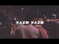 Nazm nazm slowedreverb new lofi song