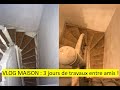 Vlog maison  3 jours de rnovation  part i