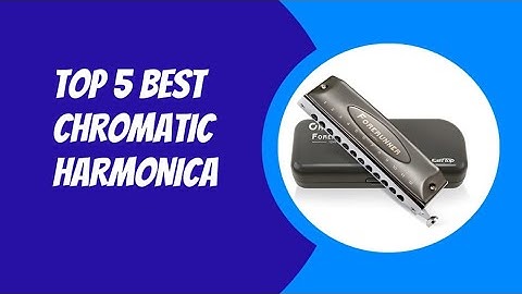 TOP 5 BEST CHROMATIC HARMONICA 2023