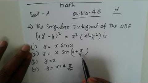 CSIR NET JUNE-2015 Q.NO-46 SET-A MATHS ANSWER  Find singular solution of given differential equation