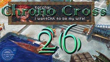 Chrono Cross HD Walkthrough Part 26