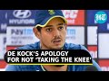 ‘Not a racist…’: How Quinton de Kock apologized for not taking the knee | T20 World Cup