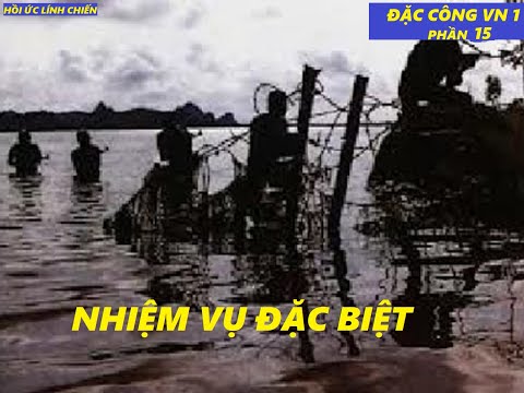 DC1(P15) ĐÒN ĐAU ĐẶC CÔNG dành cho Mỹ Ngụy vùng KINH VĨNH TẾ (P2)| hồi ức đặc công (231)