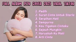  Album Pi7u Cover Terbaru 2025 Viral Tiktok pi7u coverpi7u 