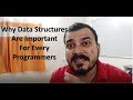 Why Data Structures Are Important For Every Programmer?