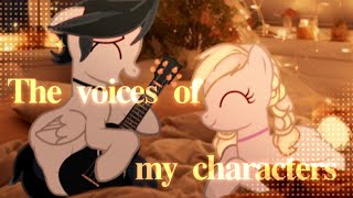 {The voices of my characters} голоса моих персонажей №1