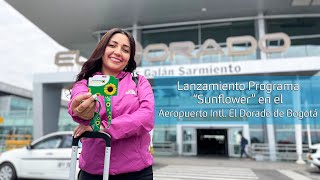 Lanzamiento Programa Sunflower - Aeropuerto El Dorado de Bogotá
