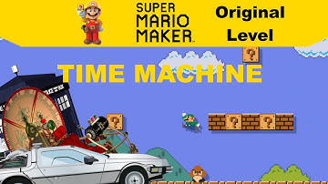Time Machine Level - Super Mario Maker