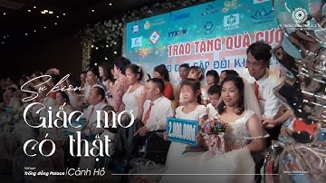 TRỐNG ĐỒNG PALACE - GIẤC MƠ CÓ THẬT - Chương trình đám cưới tập thể cho các cặp đôi khuyết