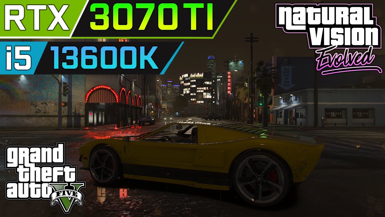 GTA 5 Natural Vision Evolved - RTX 3070 Ti 8GB - i5 13600K - 1440p ...