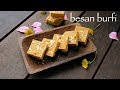 Besan burfi recipe  besan ki barfi recipe  how to make besan barfi