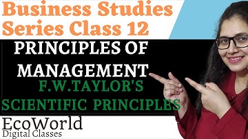 Business studies series I Principles of Management I F.W.Taylor