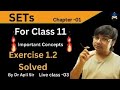 Set | Maths class 11 | Excercise 1.2 | Apil sir