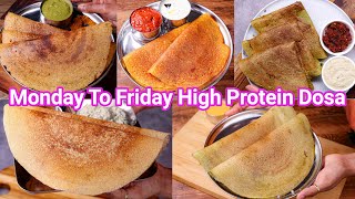 Monday 2 Friday Healthy High Protein Dosa Recipes | 5 Amazing Healthy Breakfast Dose Recipes
