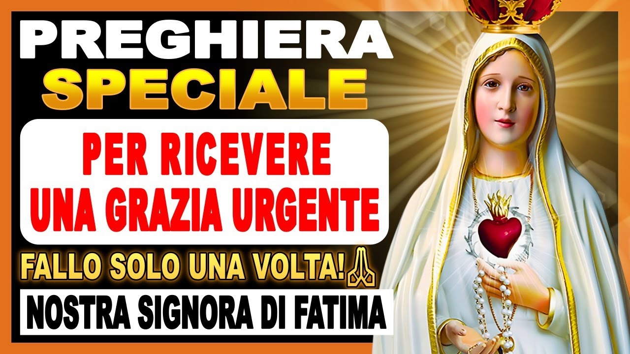 🛑POTENTE PREGHIERA ALLA NOSTRA SIGNORA DI FATIMA - CHIEDETELA E RICEVI