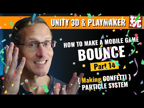 Making a Mobile Bounce Game with Unity 3D and Playmaker - Creating Confetti Particles