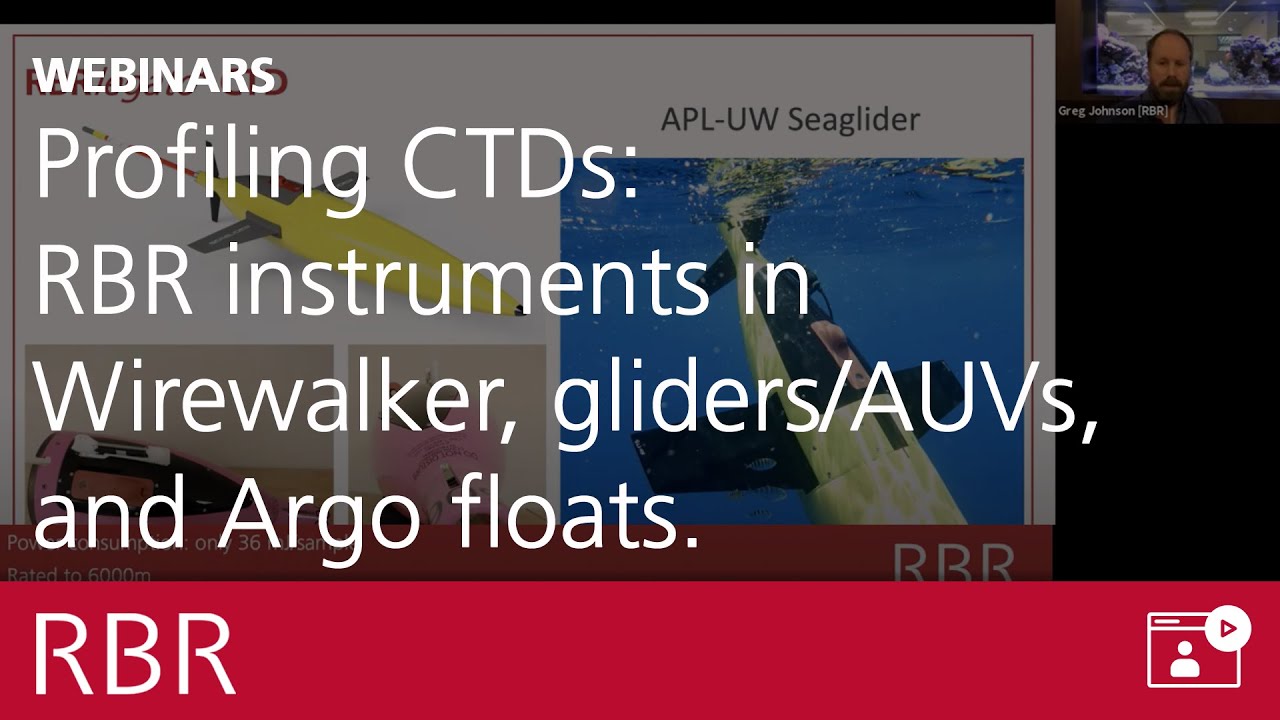 Profiling CTDs: RBR instruments in Wirewalker, gliders/AUVs, and Argo ...