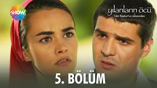Yılanların Öcü | 5. Bölüm