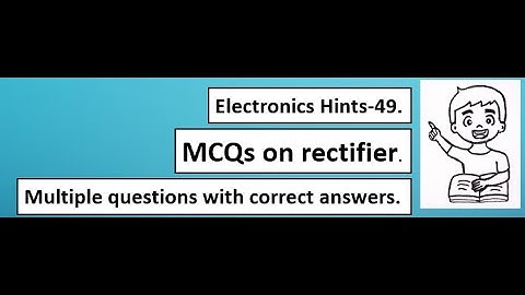 MCQs on rectifier.