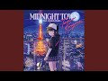 MIDNIGHT TOWN (Prod. AmamiyaMaako)