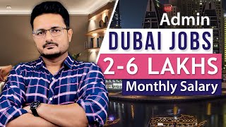 How to Get Admin Jobs in Dubai? | Salaries of Admin Jobs in Dubai