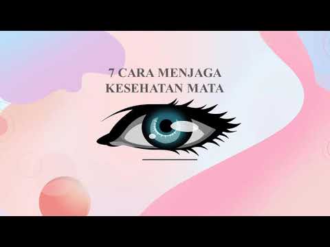 Video: Cara Menjaga Penglihatan Siswa: 7 Tips Sederhana