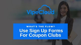 Use Sign Up Forms For Coupon Clubs