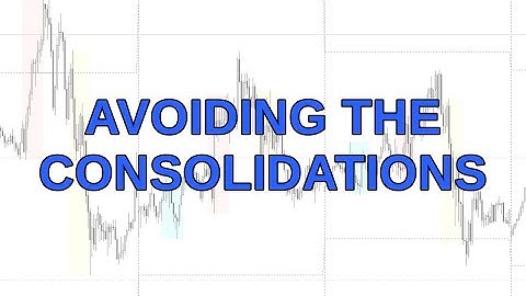 DAY TRADING  -  AVOIDING THE CONSOLIDATIONS