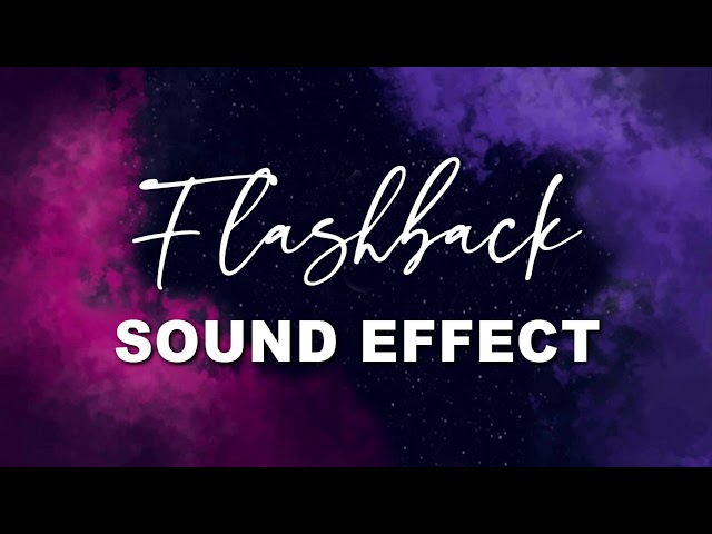 Flashback Sound Effect | NO COPYRIGHT 🎤🎶 class=