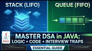Master Stacks &amp; Queues in Java | Logic, Code &amp; Interview Prep