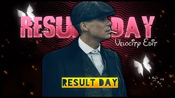 EXAM RESULT DAY - VELOCITY EDIT | Result Day Status | Exam Results Status | Technical Editz |