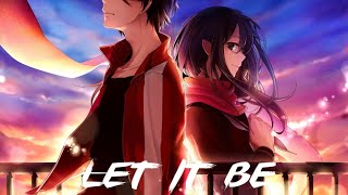 Labrinth - Let it be [Nightcore]