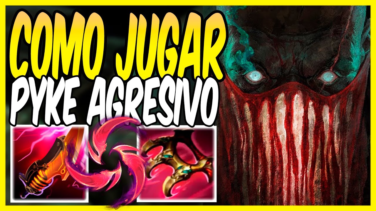 🔥¡COMO JUGAR PYKE AGRESIVO! EL ASESINO de SUPPORT que GANA PARTIDAS🔥 ...