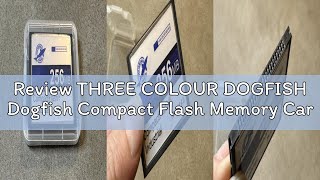 Review THREE COLOUR DOGFISH Dogfish Compact Flash Memory Card 256MB 2 Pack High Performance Industri