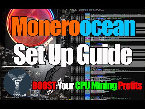 How To Set Up MONEROOCEAN | Increase YOUR CPU MINING Profits