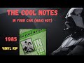 Video thumbnail for The Cool Notes - In Your Car (1985) (Maxi 45T)