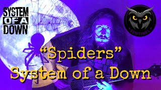 Stream System Of A Down - Spiders by interllectual