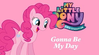 My Little Pony A New Generation Gonna Be My Day Pmv
