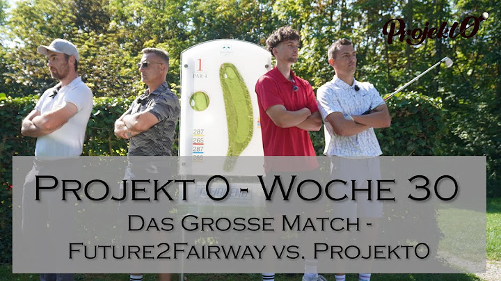 Projekt 0 - Mein Weg zum Scratchgolfer - 18-Loch-Sramble Future2Fairway gegen Projekt 0