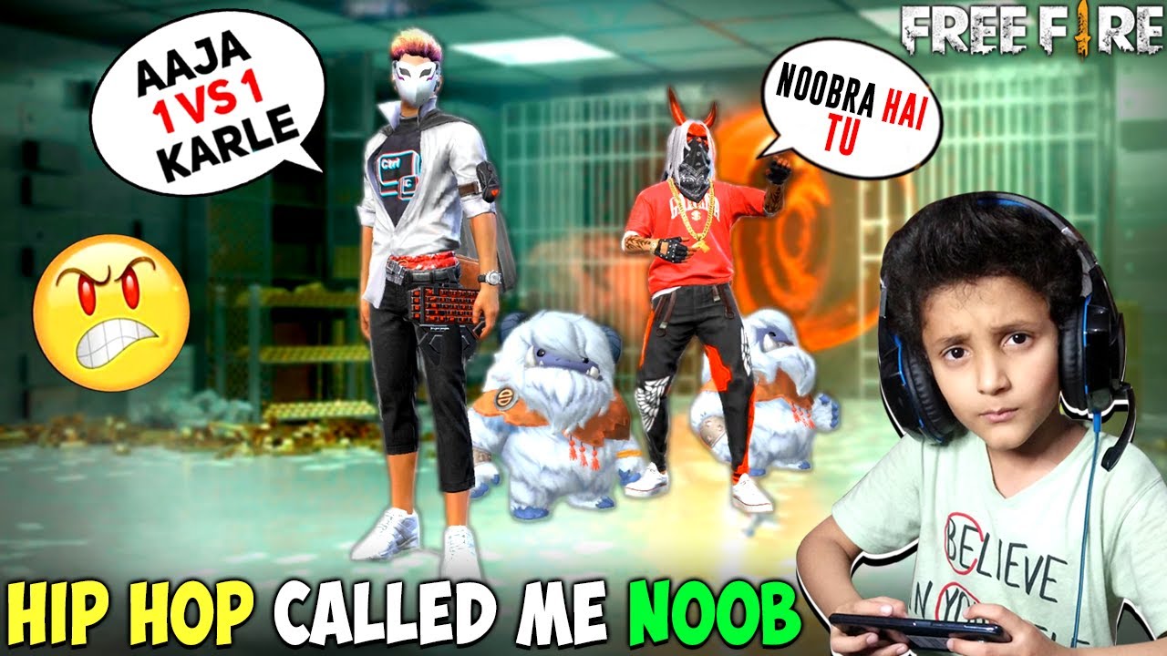 HIP HOP CALLED ME NOOB 😡😡 | 1 VS 1 CUSTOM | FREE FIRE