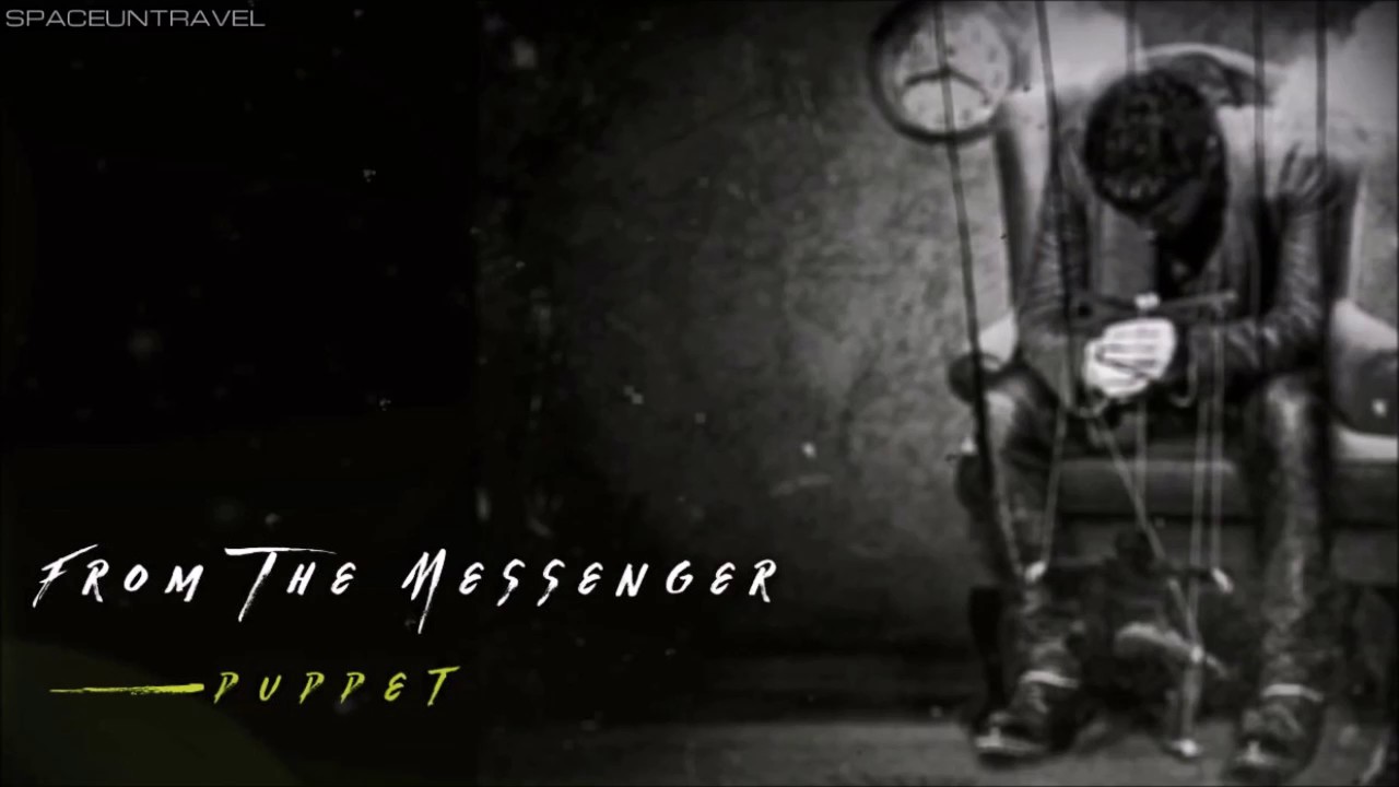 在 YouTube 上觀看「From The Messenger - Puppet」 在 YouTube 上觀看「From The Messenger - Puppet」