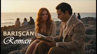 Barışcan - Roman [Official Video]