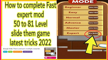 How to complete Fast expert mod 81 Level slide them game latest tricks 2022