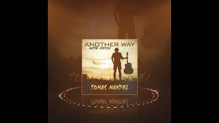 #anotherway Tomas Mandel - Another Way (Guitar Version)