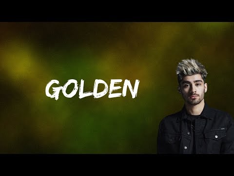 ZAYN - GOLDEN (Lyrics)