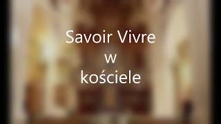 Savoir Vivre W Kościele