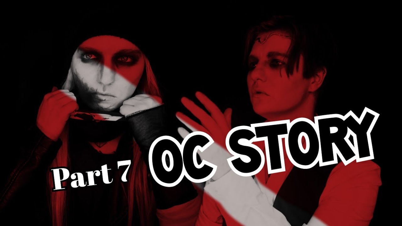 Part 7 of the OC Story is up on YouTube!!