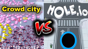 Сrowd city VS Hole.io gameplay 100% map control