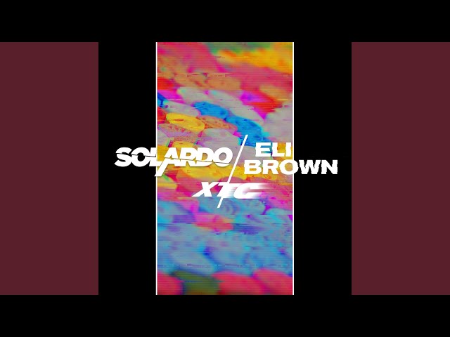 SOLARDO & ELI BROWNXTC