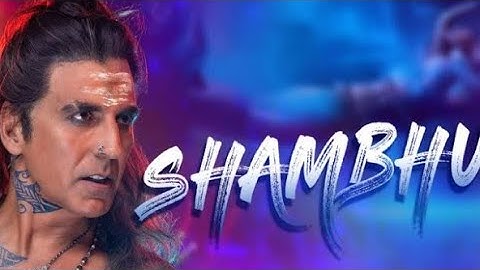 Shambhu (Official Video) | Akshay Kumar | Vikram Montrose | Ganesh Acharya | Sudhir | Abhinav